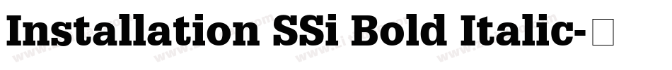 Installation SSi Bold Italic字体转换